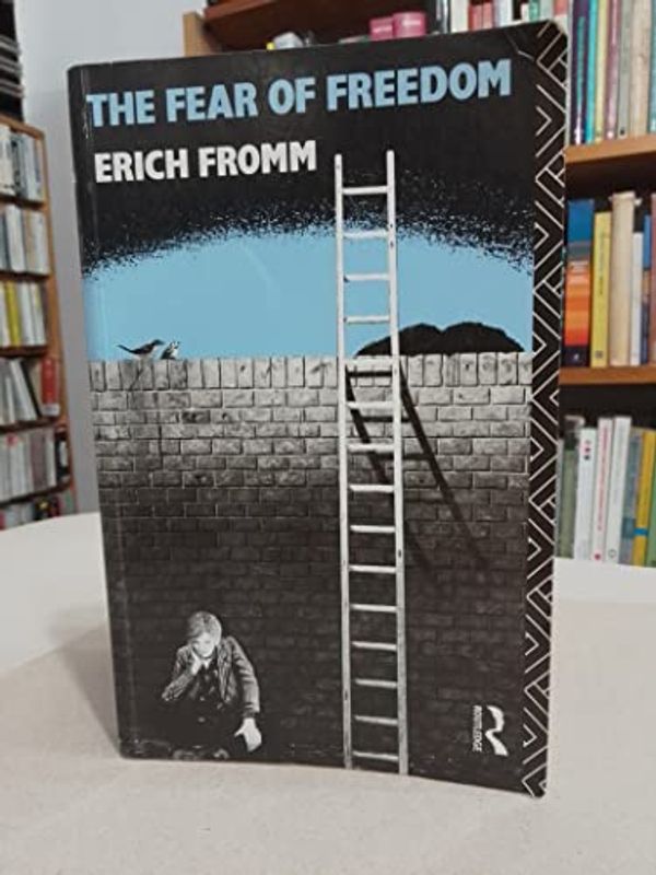 Cover Art for 9780415065788, The Fear of Freedom by Erich Fromm