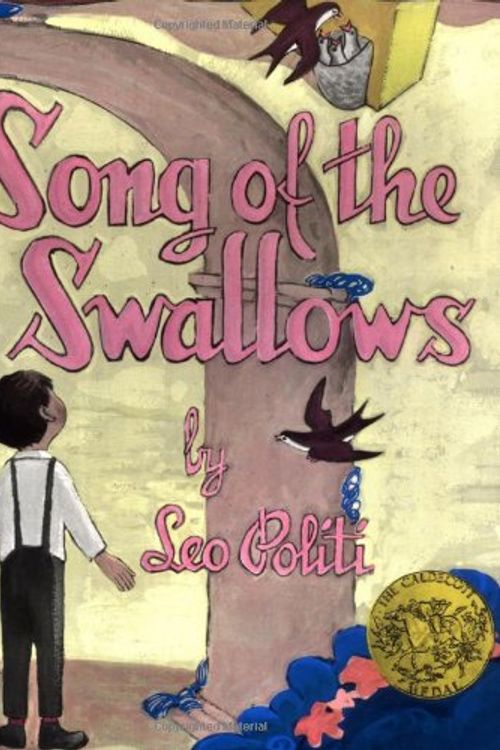 Cover Art for 9780689711404, Song of the Swallows by Leo Politi