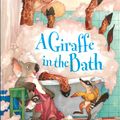 Cover Art for 9780143502371, A Giraffe in the Bath by Mem Fox, Olivia Rawson, Kerry Argent