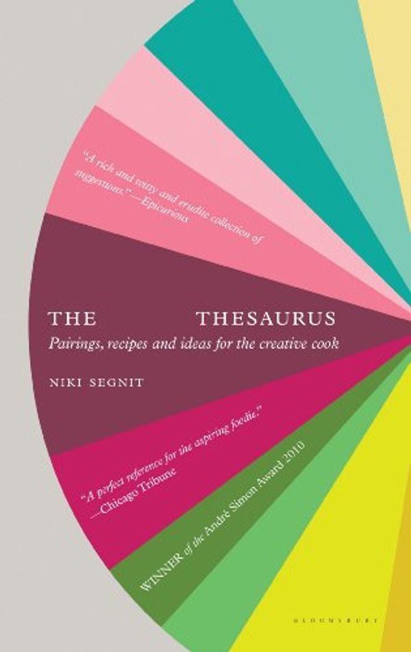 Cover Art for B004G8QZTC, The Flavor Thesaurus: A Compendium of Pairings, Recipes and Ideas for the Creative Cook by Niki Segnit