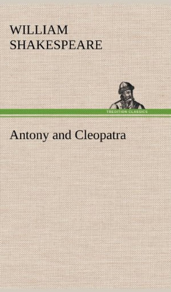 Cover Art for 9783849178277, Antony and Cleopatra by William Shakespeare