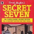 Cover Art for 9780340412893, Well Done, Secret Seven by Blyton Enid
