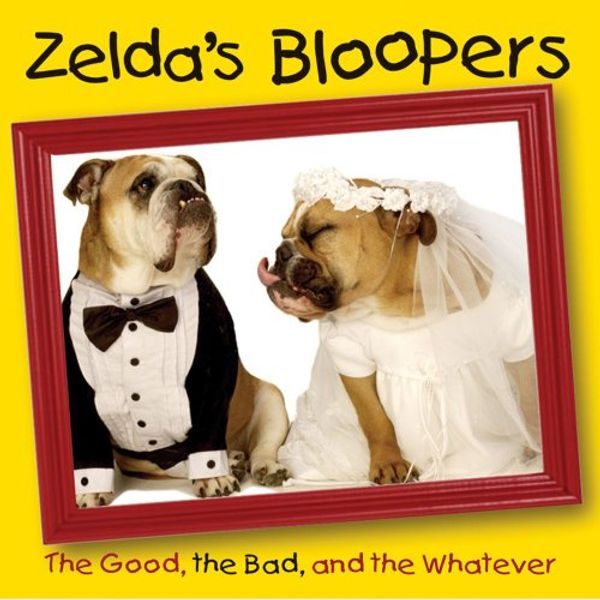 Cover Art for 9780740754692, Zelda's Bloopers by Carol Gardner