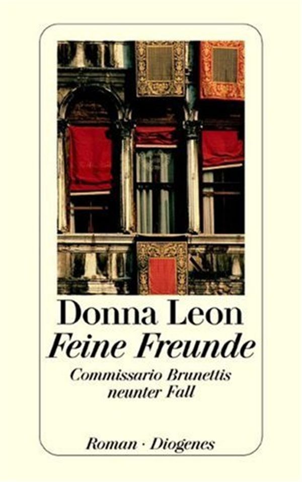 Cover Art for 9783257233391, Feine Freunde by Donna Leon