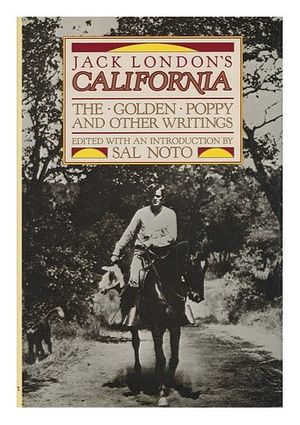 Cover Art for 9780825303562, Jack London's California: The Golden Poppy and Other Writings by Jack London