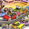 Cover Art for 9780689801501, Chimps Don't Wear Glasses by Laura Joffe Numeroff