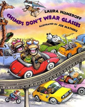 Cover Art for 9780689801501, Chimps Don't Wear Glasses by Laura Joffe Numeroff