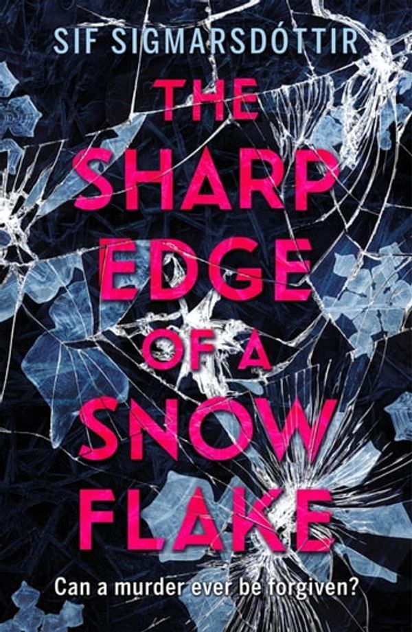 Cover Art for 9781444935318, The Sharp Edge of a Snowflake by Sif Sigmarsdottir