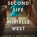 Cover Art for 9781496726513, The Second Life of Mirielle West: A Haunting Historical Novel Perfect for Book Clubs by Amanda Skenandore