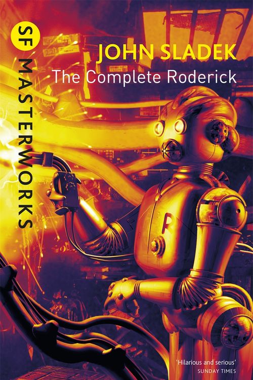 Cover Art for 9781857983401, The Complete Roderick by John Sladek