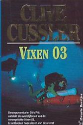 Cover Art for 9789044925302, Vixen 03 by Clive Cussler