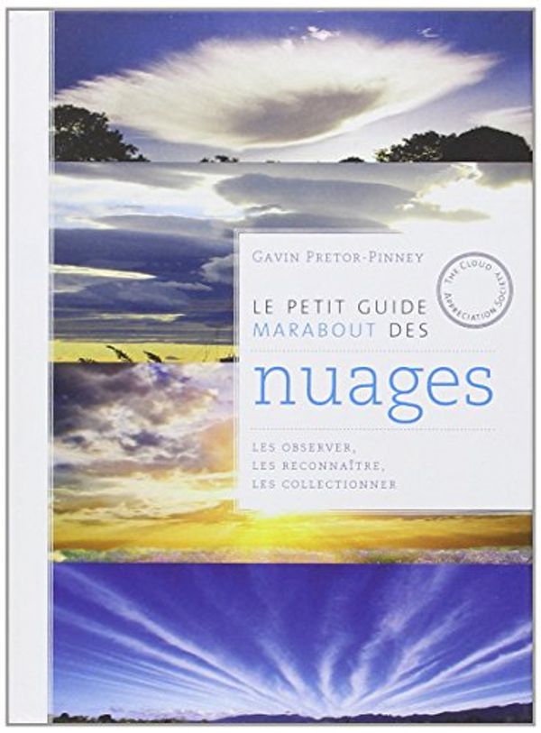 Cover Art for 9782501065450, Le petit guide Marabout de nuages (French Edition) by Gavin Pretor-Pinney