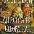 Cover Art for 9781416552949, Antony and Cleopatra: A Novel by Colleen McCullough