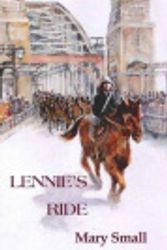 Cover Art for 9780646531946, Lennie's Ride by Mary Small