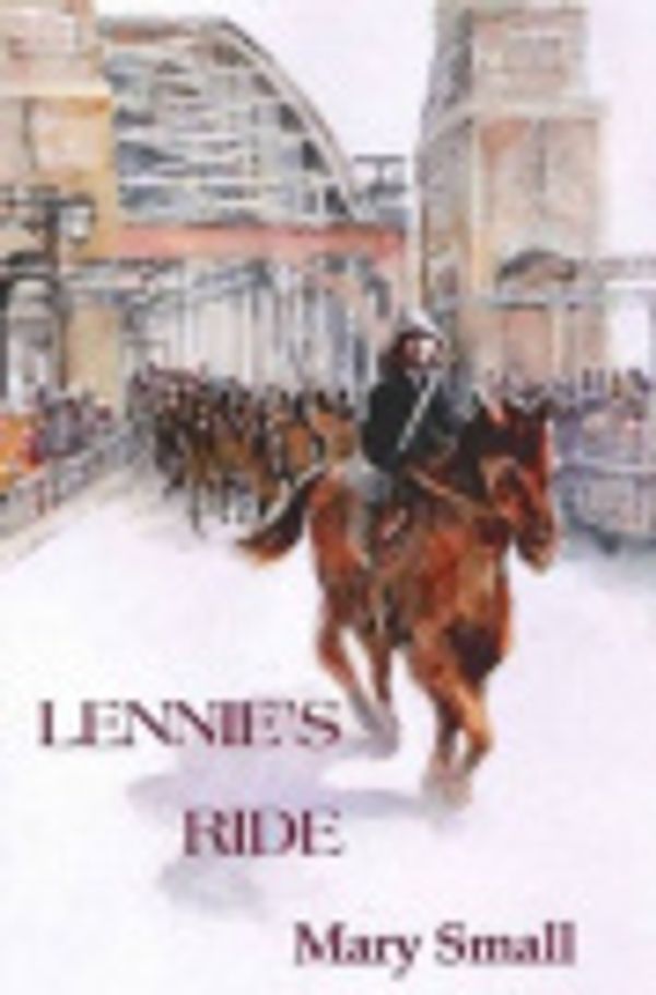 Cover Art for 9780646531946, Lennie's Ride by Mary Small