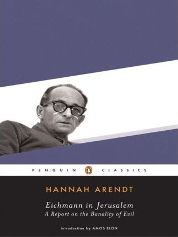 Cover Art for 9781101004760, Eichmann in Jerusalem by Hannah Arendt