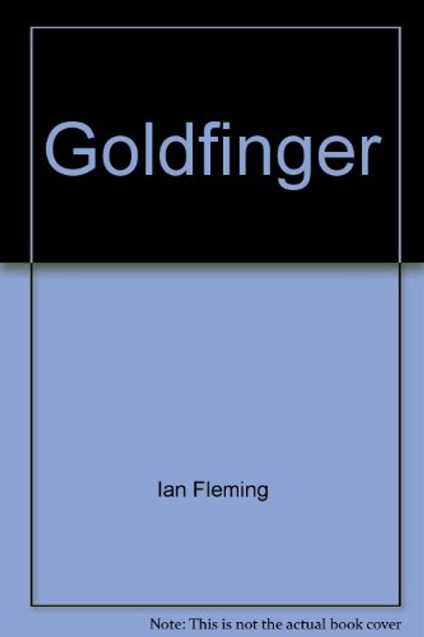 Cover Art for 9781557732620, Goldfinger by Ian Fleming