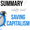 Cover Art for 9781310445989, Robert B. Reich's Saving Capitalism: For the Many, Not the Few Summary by Ant Hive Media