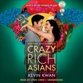 Cover Art for 9780525643593, Crazy Rich Asians by Kevin Kwan