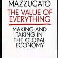 Cover Art for 9780241347799, The Value of Everything by Mariana Mazzucato