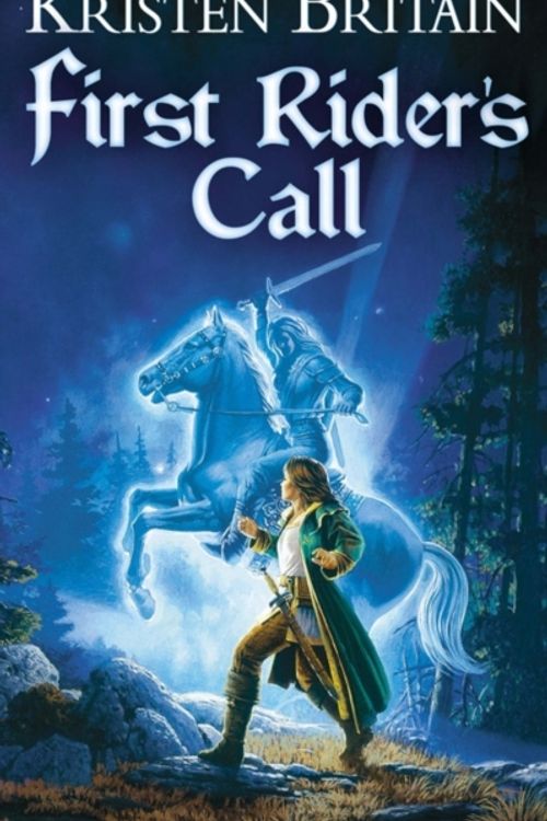 Cover Art for 9780743408943, First Rider's Call by Kristen Britain