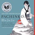 Cover Art for B01GZY28JA, Pachinko (National Book Award Finalist) by Min Jin Lee