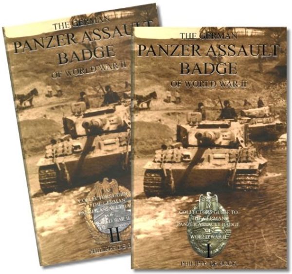 Cover Art for 9789081420204, The German Panzer Assault Badge: Of World War II by Philippe De Bock
