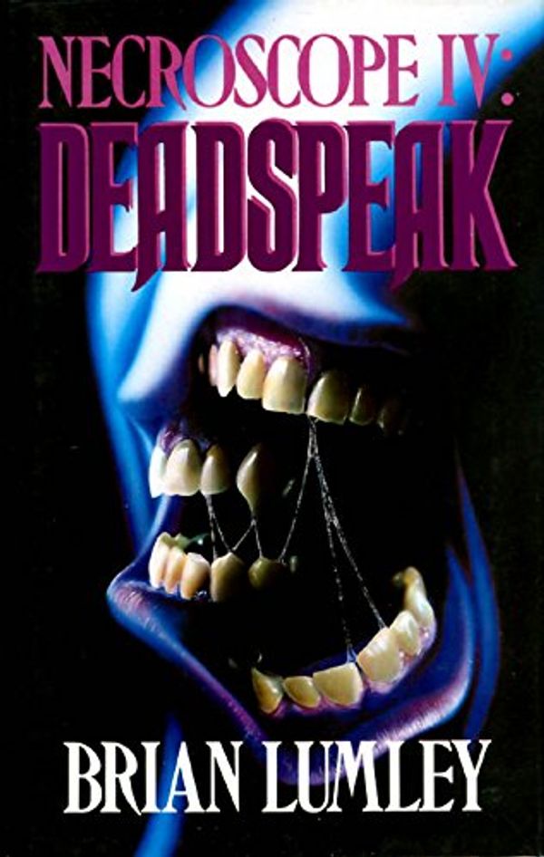 Cover Art for 9781870532235, Necroscope: Deadspeak No. 4 by Brian Lumley