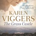 Cover Art for 9781743434918, The Grass Castle by Karen Viggers