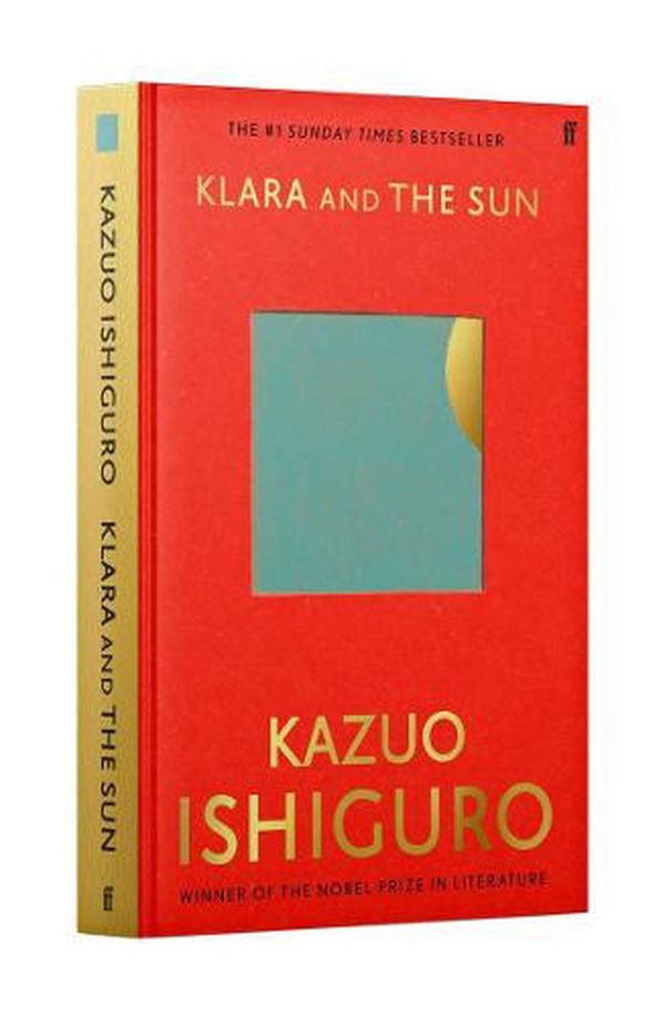 Cover Art for 9780571374892, Klara and the Sun by Kazuo Ishiguro