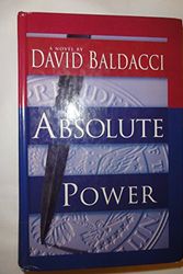 Cover Art for 9780786207084, Absolute Power by David Baldacci
