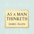 Cover Art for 9781585427390, As A Man Thinketh by James Allen