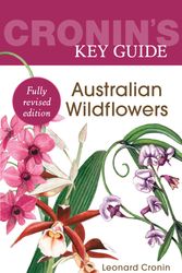 Cover Art for 9781760292478, Cronin's Key Guide to Australian Wildflowers by Leonard Cronin