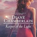 Cover Art for 9780778329541, Keeper of the Light by Diane Chamberlain