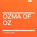 Cover Art for 9781407628806, Ozma of Oz by L. Frank Baum