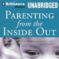 Cover Art for 9781480560338, Parenting from the Inside Out by Daniel J Siegel