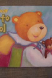 Cover Art for 9781403773708, Fuzzy Bear Goes to School by Krisztina Nagy