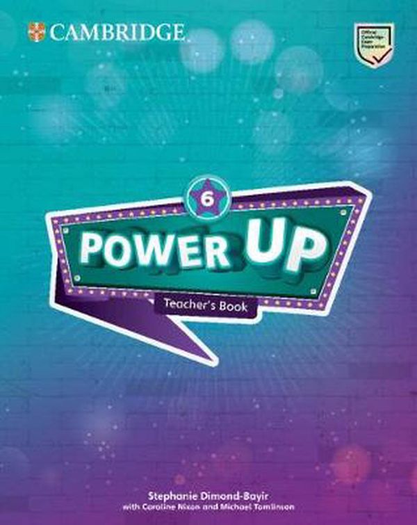 Cover Art for 9781108414708, Power Up Level 6 Teacher's Book by Dimond-Bayir, Stephanie
