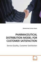 Cover Art for 9783639130980, Pharmaceutical Distribution Model for Customer Satisfaction by Muhammad Usman Awan