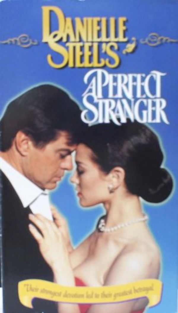 Cover Art for 0013131038538, Danielle Steel's A Perfect Stranger [VHS] by Unknown