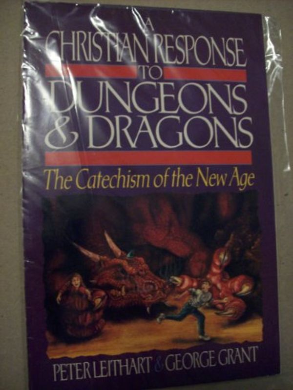 Cover Art for 9780930462604, A Christian Response to Dungeons and Dragons by Peter Leithart