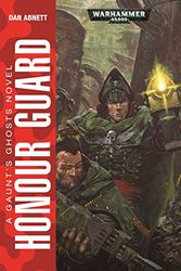 Cover Art for 9781784960049, Honour GuardGaunt's Ghosts by Dan Abnett