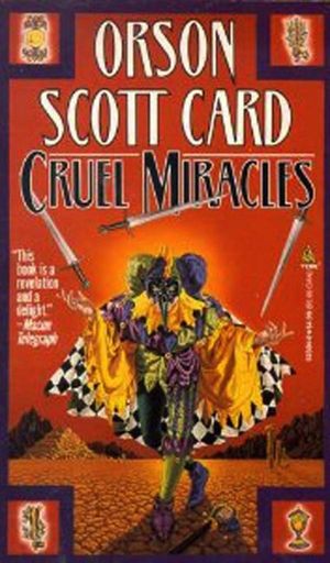 Cover Art for 9781429988605, Cruel Miracles by Orson Scott Card
