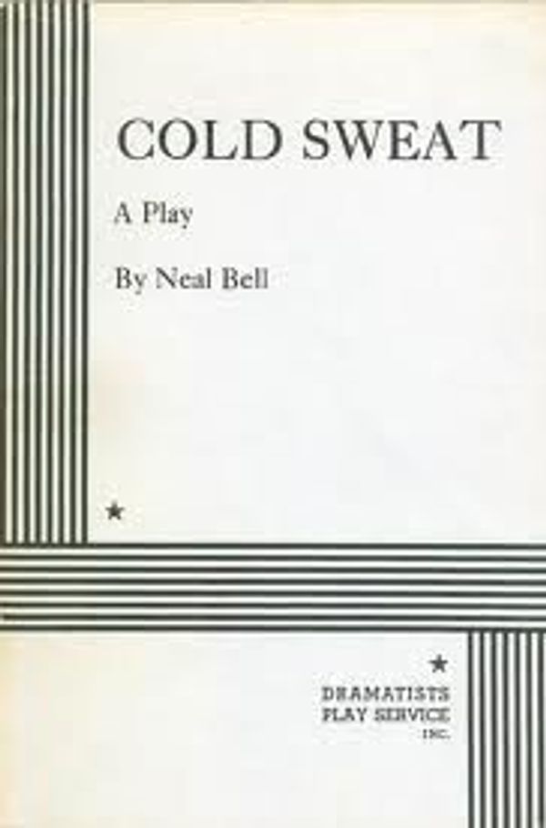 Cover Art for 9780822202271, Cold Sweat by Neal Bell