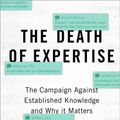 Cover Art for 9780190469436, The Death of Expertise by Tom Nichols