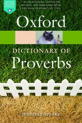 Cover Art for 9780198734901, The Oxford Dictionary of ProverbsOxford Paperback Reference by Jennifer Speake
