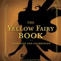 Cover Art for 9781631585661, The Yellow Fairy Book by Andrew Lang