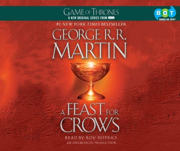 Cover Art for 9780449015391, A Feast For Crows by George R r Martin