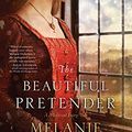 Cover Art for 9781410490421, The Beautiful Pretender by Melanie Dickerson