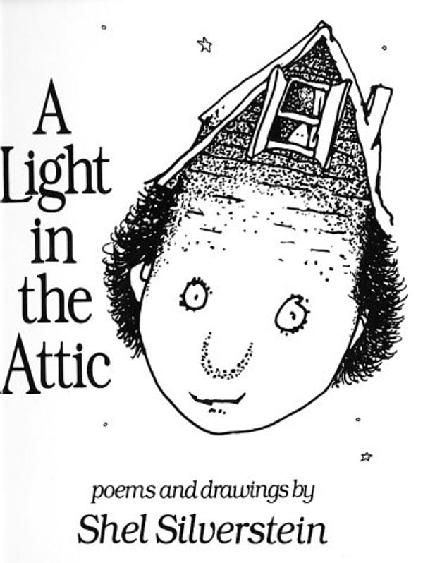 Cover Art for 9780060513061, Light in the Attic by Shel Silverstein